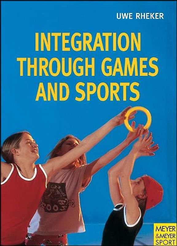 Integration through Games and Sports