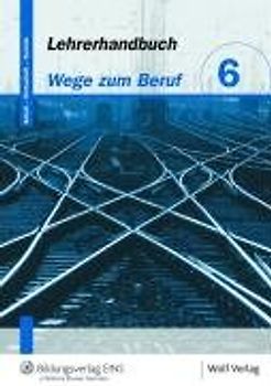 Wege zum Beruf 6