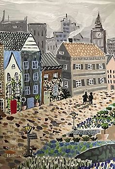 The Return of Sherlock Holmes: Deluxe Painted Edition