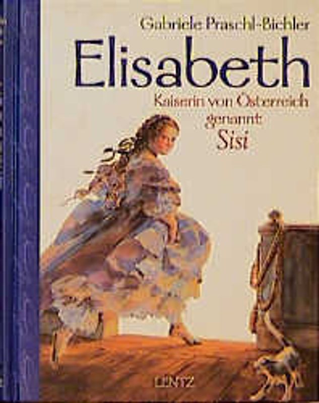 Elisabeth, Kaiserin von Österreich, genannt Sisi