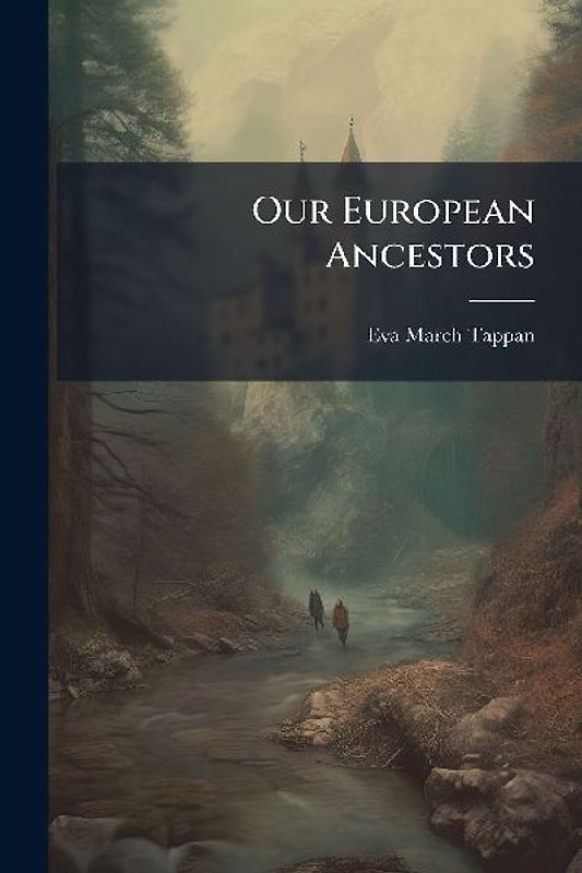 Our European Ancestors