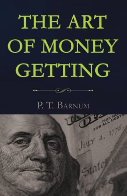 The Art of Money Getting