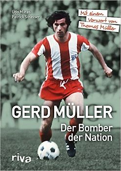 Gerd Müller - Der Bomber der Nation