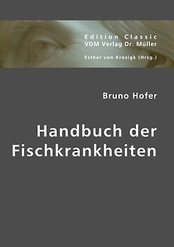 Handbuch der Fischkrankheiten
