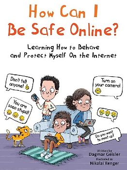How Can I Be Safe Online?
