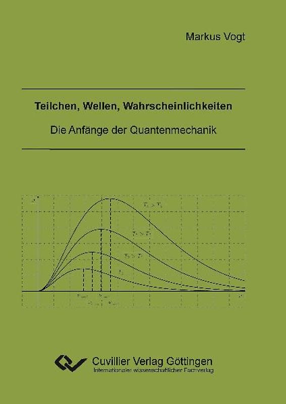 Teilchen, Wellen, Wahrscheinlichkeiten
