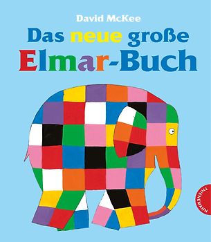 Elmar: Das neue große Elmar-Buch