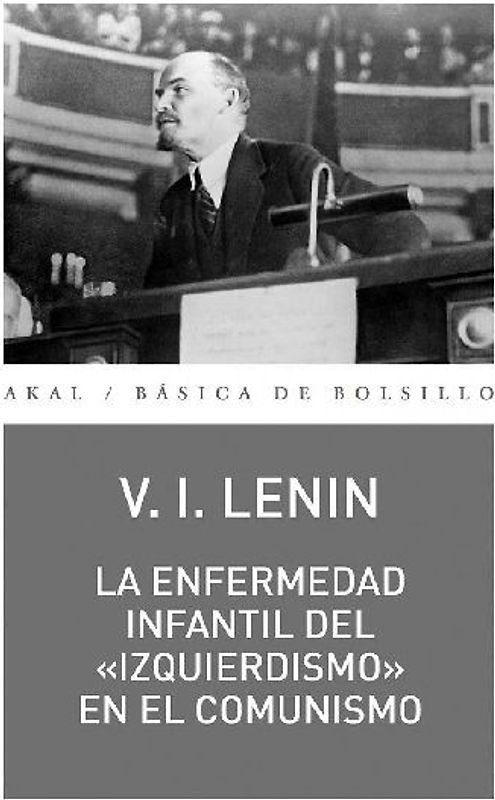 La enfermedad infantil del "izquierdismo" en el comunismo