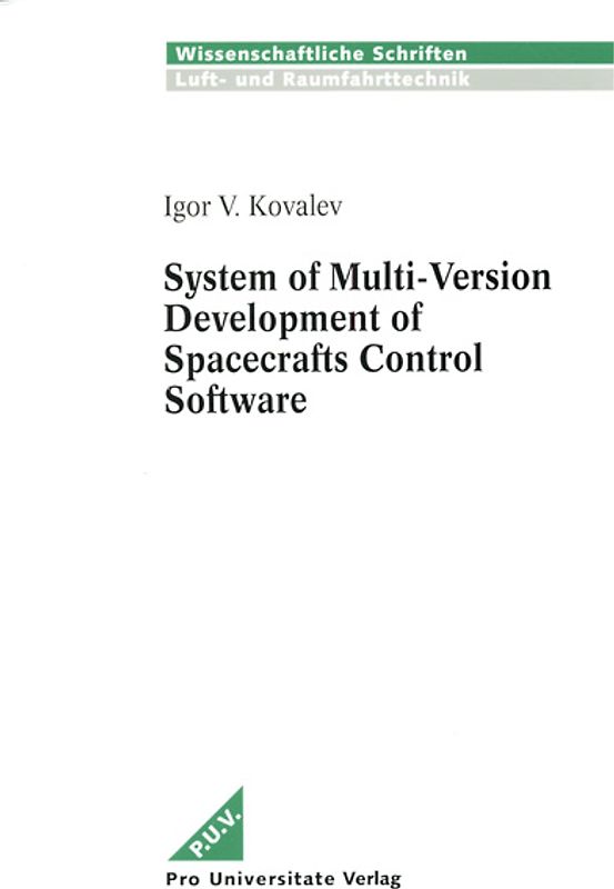 System of Multi-Version Development of Spacecrafts Control Software