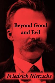 Beyond Good and Evil