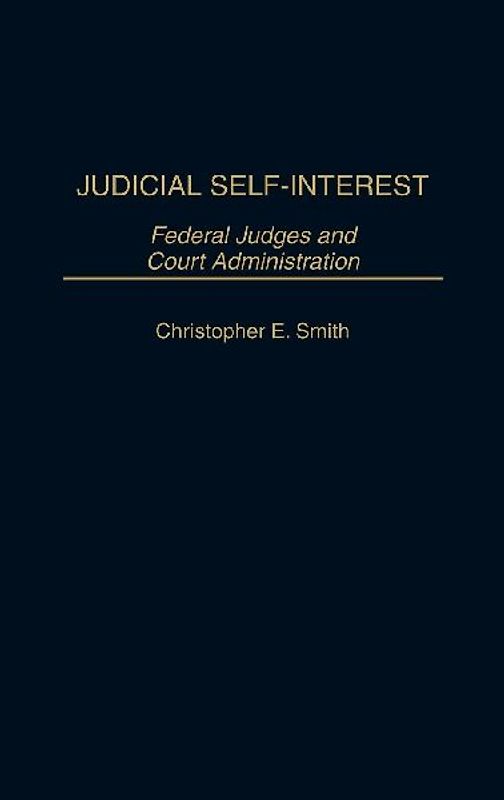 Judicial Self-Interest