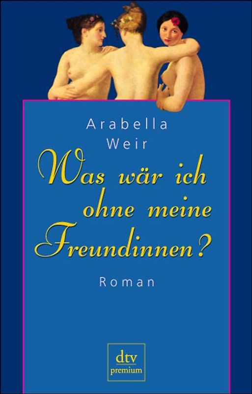 Was wär ich ohne meine Freundinnen?