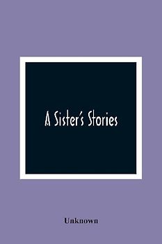 A Sister'S Stories