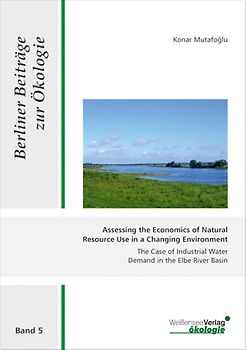 Assessing the Economics of Natural Ressource Use in a Changing Environment