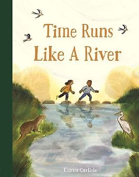 Time Runs Like a River