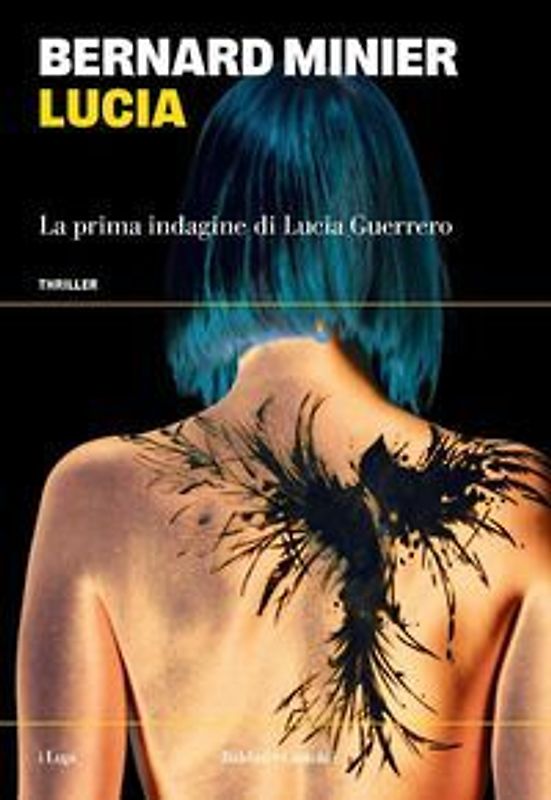Lucia. La prima indagine di Lucia Guerrero