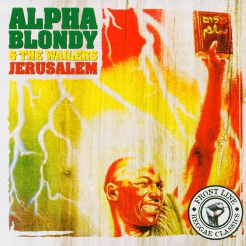 the Alpha Blondy and Wailers - Jerusalem