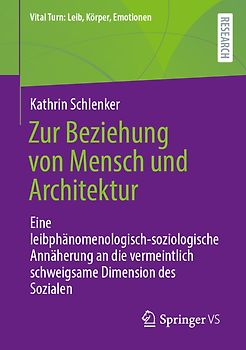 Zur Beziehung von Mensch und Architektur