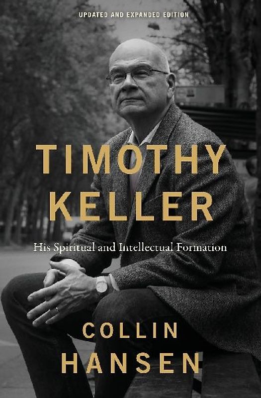Timothy Keller, Updated and Expanded Edition | Softcover