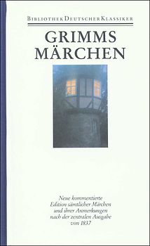 Kindermärchen und Hausmärchen gesammelt durch die Brüder Grimm