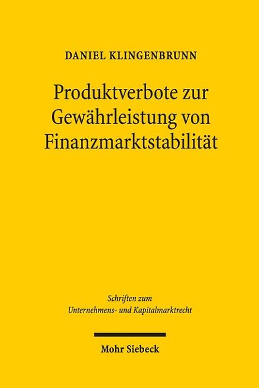 Produktverbote zur Gewährleistung von Finanzmarktstabilität
