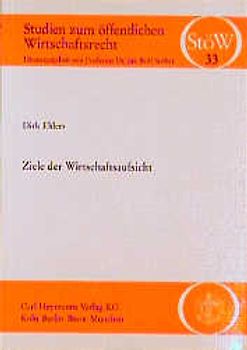 Ziele der Wirtschaftsaufsicht