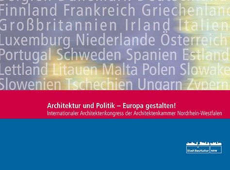 Architektur und Politik - Europa gestalten!