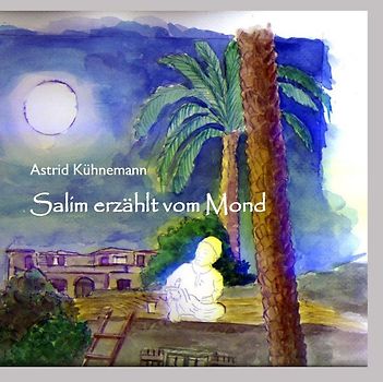 Salim erzählt vom Mond