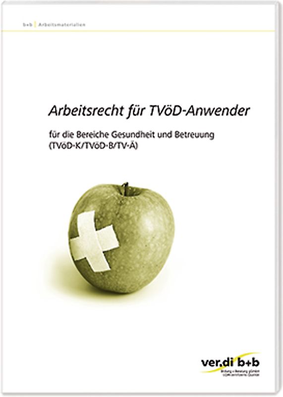 Arbeitsrecht für TVöD-Anwender für die Bereiche Gesundheit und Betreuung