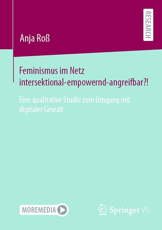 Feminismus im Netz intersektional-empowernd-angreifbar?!