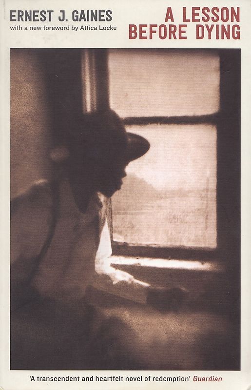 A Lesson Before Dying - Ernest J. Gaines [Paperback]