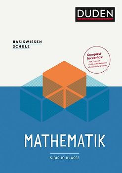 Basiswissen Schule – Mathematik 5. bis 10. Klasse