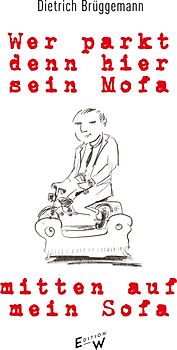 Wer parkt denn hier sein Mofa mitten auf mein Sofa