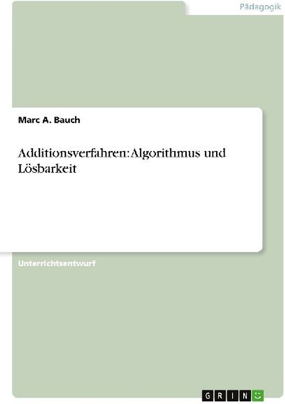 Additionsverfahren: Algorithmus und Lösbarkeit
