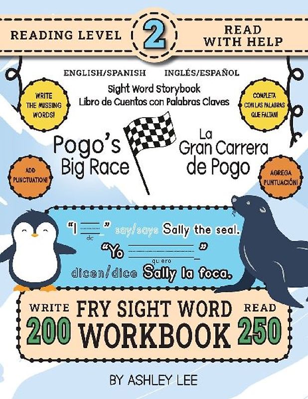 250 Sight Word Storybook, Pogo's Big Race (Level 2) Bilingual English/Spanish Inglés/Español