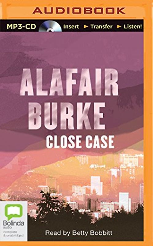 Close Case (Samantha Kincaid, Band 3)