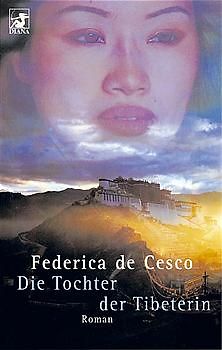 Die Tochter der Tibeterin. Roman