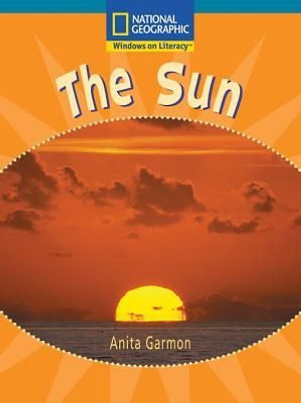 Windows on Literacy Fluent Plus (Science: Earth/Space): The Sun