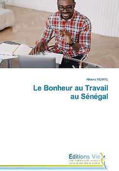 Le Bonheur au Travail au Sénégal