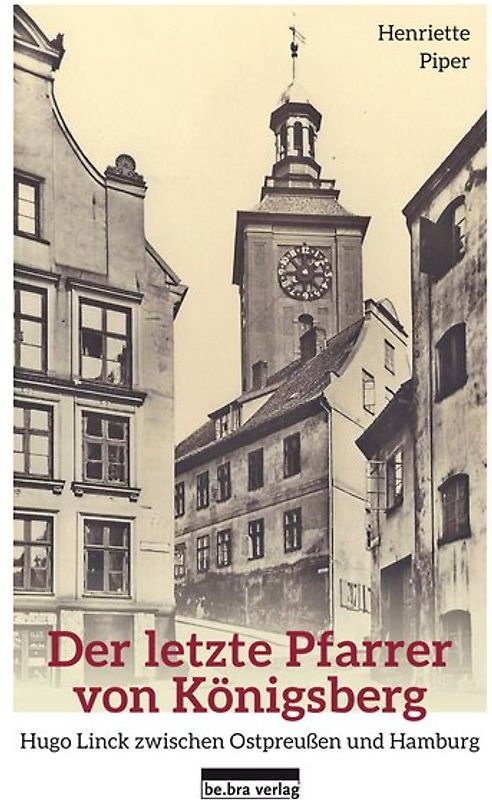 Der letzte Pfarrer von Königsberg