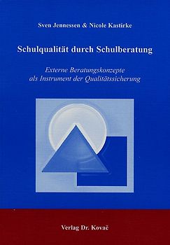 Schulqualität durch Schulberatung