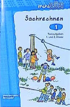 miniLÜK-Übungshefte / miniLÜK. Mathematik / 1./2. Klasse - Mathematik: Sachrechnen