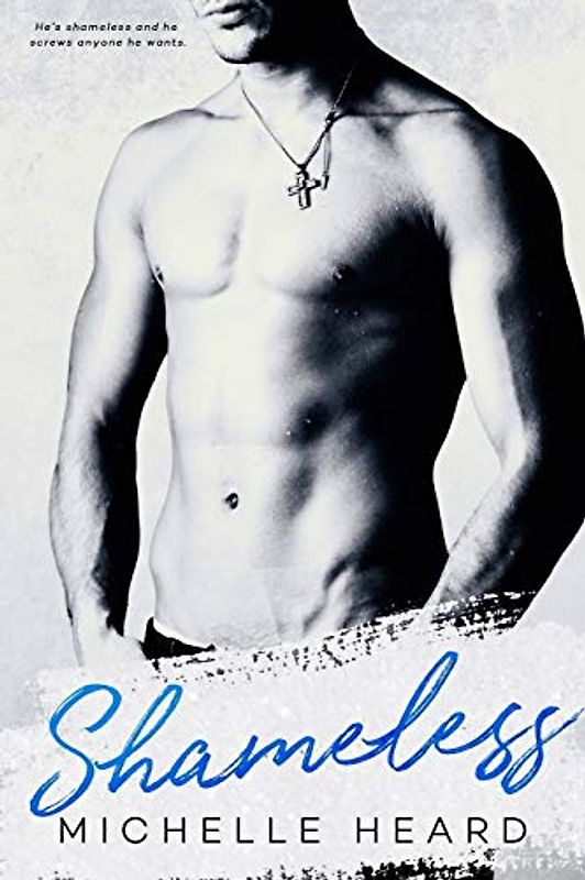 Shameless (An Enemies To Lovers Novel, Band 5)