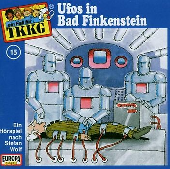 TKKG: Folge 15 - Ufos in Bad Finkenstein