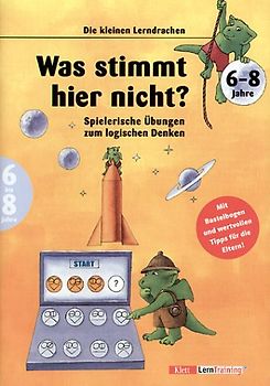 Was stimmt hier nicht?. Spielerische Übungen zum logischen Denken (6-8 Jahre)
