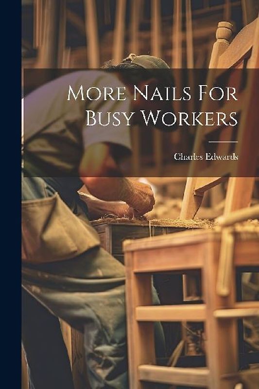 More Nails For Busy Workers