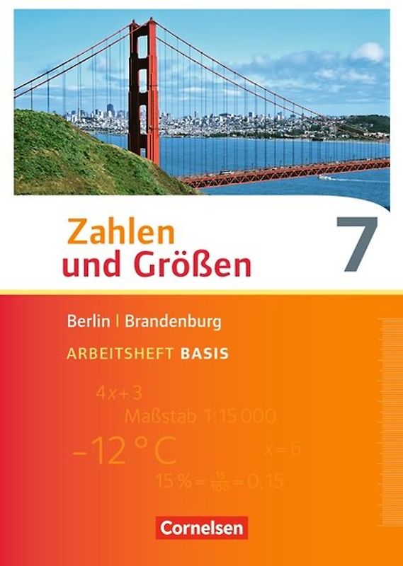 Zahlen und Größen - Berlin und Brandenburg - 7. Schuljahr