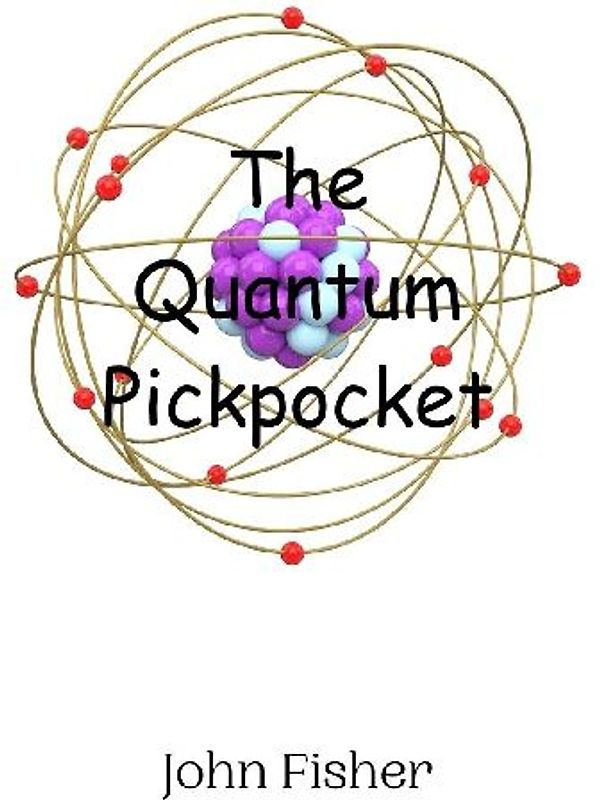 The Quantum Pickpocket