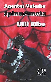 Agentur Valeska: Spinnennetz: Chicklit-Thriller - Eike, Ulli