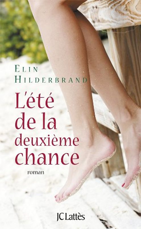 L'été de la deuxième chance - Elin Hilderbrand